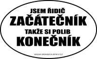 Samolepka na auto – Jsem řidič začátečník. Tak si polib konečník.