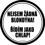 Samolepka na auto Nejsem žádná blondýna. Řídím jako chlap!